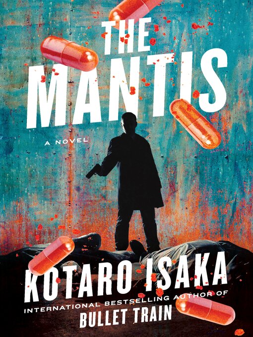 Title details for The Mantis by Kotaro Isaka - Available